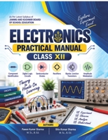 ELECTRONICS PRACTICAL MANUAL CLASS XII B0HKRD3FJN Book Cover