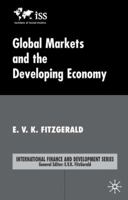 Global Markets and the Developing Economy 1403915385 Book Cover