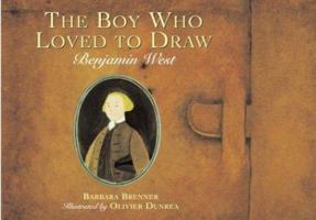 The Boy Who Loved to Draw: Benjamin West 0618310894 Book Cover