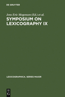 Symposium on Lexicography IX: Proceedings of the Ninth International Symposium on Lexicography April 23-25, 1998 at the University of Copenhagen 3484391030 Book Cover