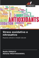 Stress ossidativo e nitrosativo (Italian Edition) 6207705327 Book Cover