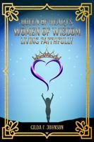 Queen of Hearts: Women of Wisdom Living Faithfully B0FHHV4DZ6 Book Cover