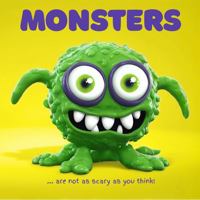 MONSTERS: ... are not as scary as you think! 1764030109 Book Cover
