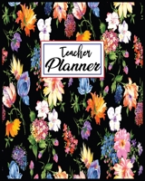 Teacher Planner: Lesson Planner 2020 for Teachers With Daily, Weekly and Monthly Lesson Planner. 1676286802 Book Cover