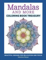 Mandalas and More Coloring Book Treasury 1497200237 Book Cover