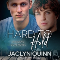 Hard to Hold: A Haven's Cove Novel B08Z83VF7Z Book Cover