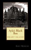 Ayla's Black Box: Heart Island 1724276824 Book Cover