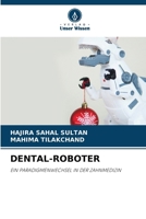 Dental-Roboter (German Edition) 6208055091 Book Cover