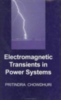 Electromagnetic Transients in Power Systems (High-Voltage Power Transmission, 1) (High-Voltage Power Transmission Series) 0863801803 Book Cover