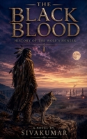 The Black Blood B0HFNR1B1K Book Cover