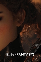 Elite (FANTASY) B0DSSK29CW Book Cover