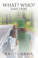 WHAT? WHO? said that 1649528124 Book Cover