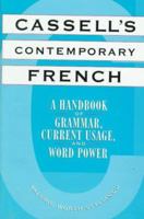 Cassell's Contemporary French: A Handbook of Grammar, Current Usage, and Word Power 0026315637 Book Cover