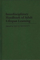 Interdisciplinary Handbook of Adult Lifespan Learning 0313282056 Book Cover
