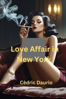 Love Affair in New York B09TG8SB26 Book Cover