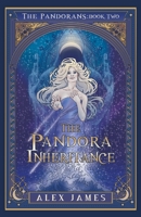 The Pandorans - Book Two: The Pandora Inheritance 0994461879 Book Cover