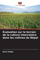 Évaluation sur le terrain de la culture intercalaire dans les collines du Népal (French Edition) 6209509576 Book Cover