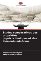 Études comparatives des propriétés physicochimiques et des éléments minéraux (French Edition) 6208582695 Book Cover