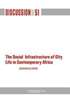 The Social Infrastructure of City Life in Contemporary Africa 9171066780 Book Cover