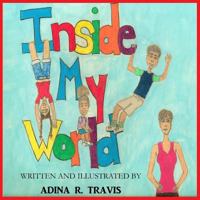 Inside My World 1535453192 Book Cover