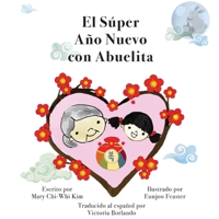 S?per A?o Nuevo Coreano con Abuelita 1636070914 Book Cover