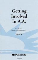 Getting Involved in AA 0894861360 Book Cover