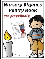 Nursery Rhymes Poetry Book for Preschools: Perfect Interactive and Educational Gift for Baby, Toddler 1-3 and 2-4 Year Old Girl and Boy B09244ZFKX Book Cover