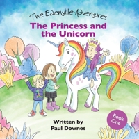 The Princess and the Unicorn 1838215603 Book Cover