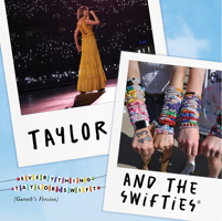 Taylor and the Swifties(r) 1482469383 Book Cover