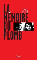 La Mémoire Du Plomb 223406189X Book Cover