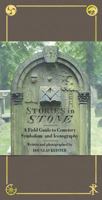 Stories in Stone: A Field Guide to Cemetery Symbolism and Iconography 1567317766 Book Cover