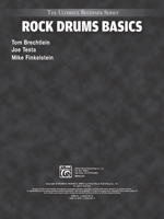 The Ultimate Beginner Series: Rock Drums Basics Steps 1 and 2 Combined (The Ultimate Beginner Series) 1576235610 Book Cover