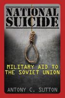 National suicide: military aid to the Soviet Union 0870002074 Book Cover