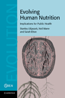 Evolving Human Nutrition 1107692660 Book Cover