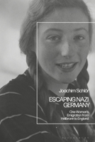 Escaping Nazi Germany: One Woman's Emigration from Heilbronn to England 1350232092 Book Cover