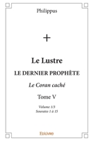 Le Lustre - Tome V - Volume 1/3 (French Edition) 2334176117 Book Cover