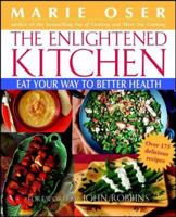 The Enlightened Kitchen: Eat Your Way to Better Health 047108929X Book Cover