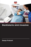 Dentisterie mini-invasive 6205732459 Book Cover