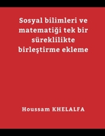 Adding merging the social sciences and mathematics into one continuum ( Sosyal bilimleri ve matematiği tek bir süreklilikte birleştirme ekle 9356754160 Book Cover
