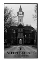 The Steeple Scroll 1493592475 Book Cover