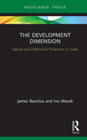 The Development Dimension: Special and Differential Treatment in Trade 0367710900 Book Cover