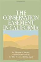 The Conservation Easement in California 0933280203 Book Cover