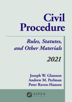Civil Procedure: Rules, Statutes, and Other Materials, 2021 Supplement 1543835082 Book Cover