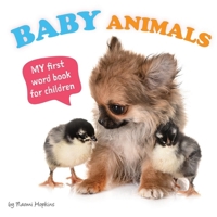 BABY ANIMALS: My First Word Book for Children B085KRQ5VX Book Cover