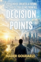Decision Points B0H77DYDQ1 Book Cover