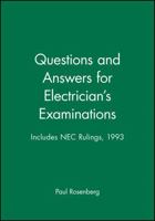 Questions and Answers for Electrician's Examinations: Includes NEC Rulings, 1993 0020777620 Book Cover