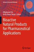 Bioactive Natural Products for Pharmaceutical Applications (Advanced Structured Materials, 140) 303054026X Book Cover