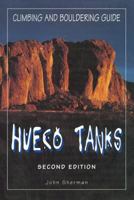 Hueco Tanks Climbing and Bouldering Guide 0934641323 Book Cover