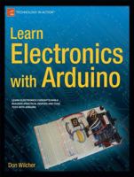 Learn Electronics with Arduino 1430242663 Book Cover