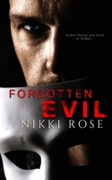 Forgotten Evil B08M8FNV2W Book Cover